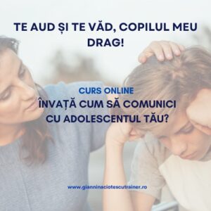 „Te aud și te văd, copilul meu drag!”